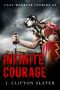 [Clay Warrior Stories 08] • Infinite Courage